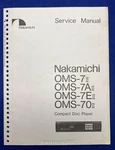 Original Nakamichi OMS-7 Ii / 7A 7E 70 Cd Player Service Manual. Fixed Price $29.95.