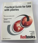 Ibm Redbook Practical Guide For San With Pseries 2002 First Edition. Fixed Price $24.99.